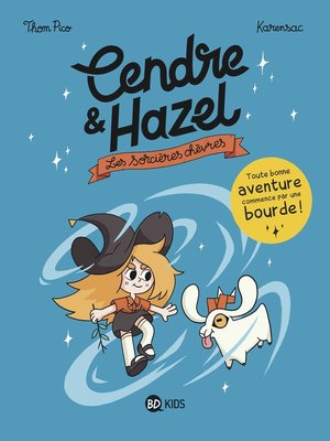 cover image of Cendre et Hazel, Tome 01